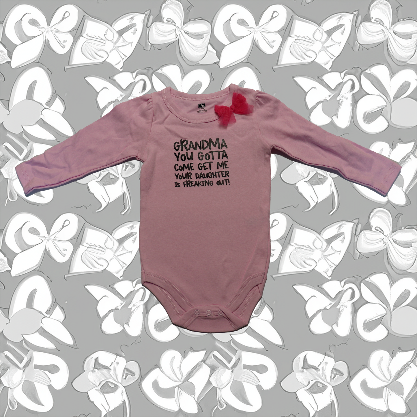 Babies GRANDMA YOU GOTTA COME GET ME Onesie