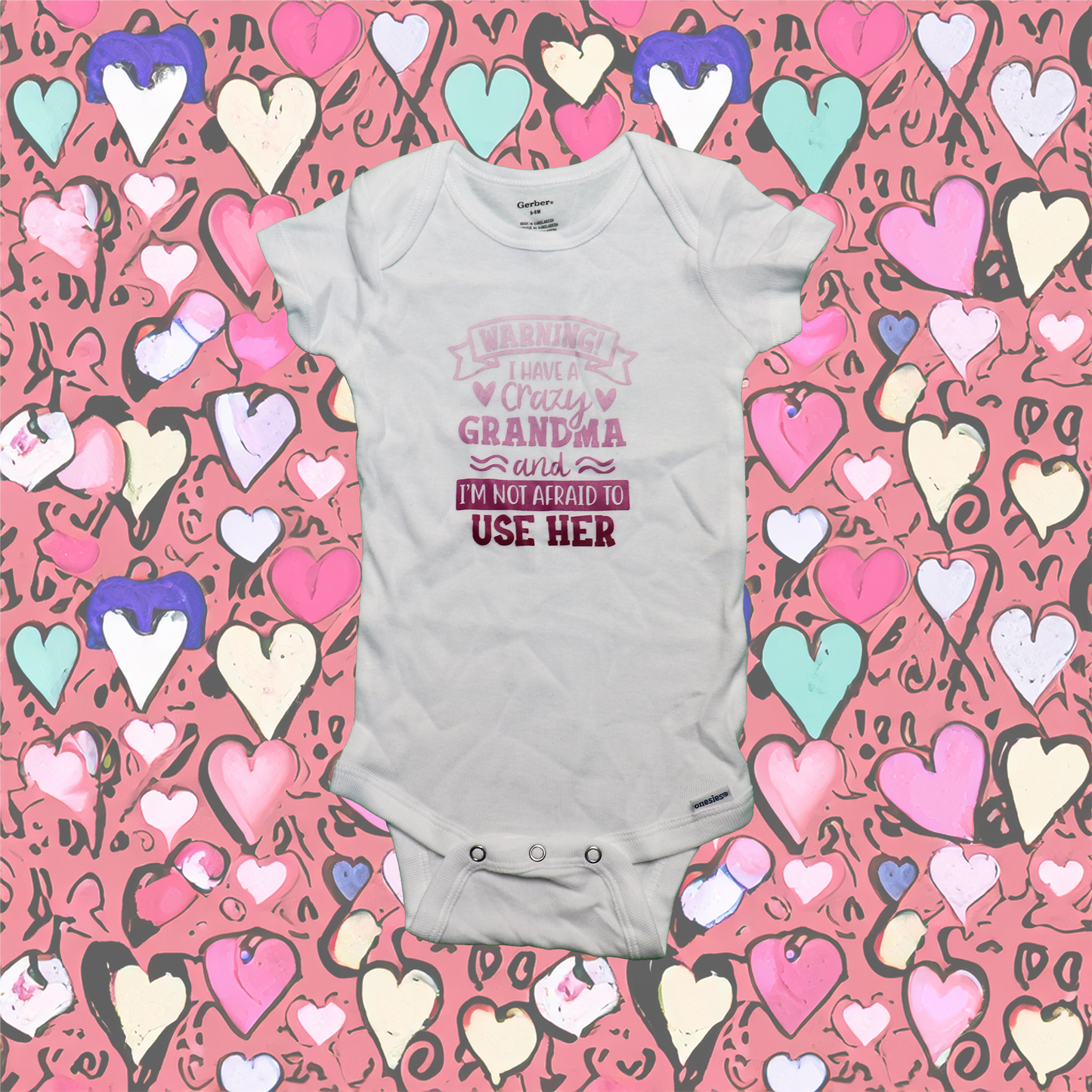 Babies WARNING CRAZY GRANDMA Onesie