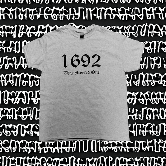 Womens 1692 THEY MISSED ONE T-Shirt