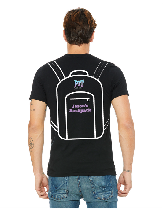 The Pit Podcast Jason's Backpack T-Shirt
