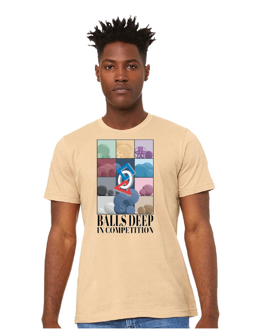 The Pit Podcast Balls Deep in Competition T-Shirt