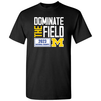 U of M Football DOMINATE THE FIELD T-Shirt