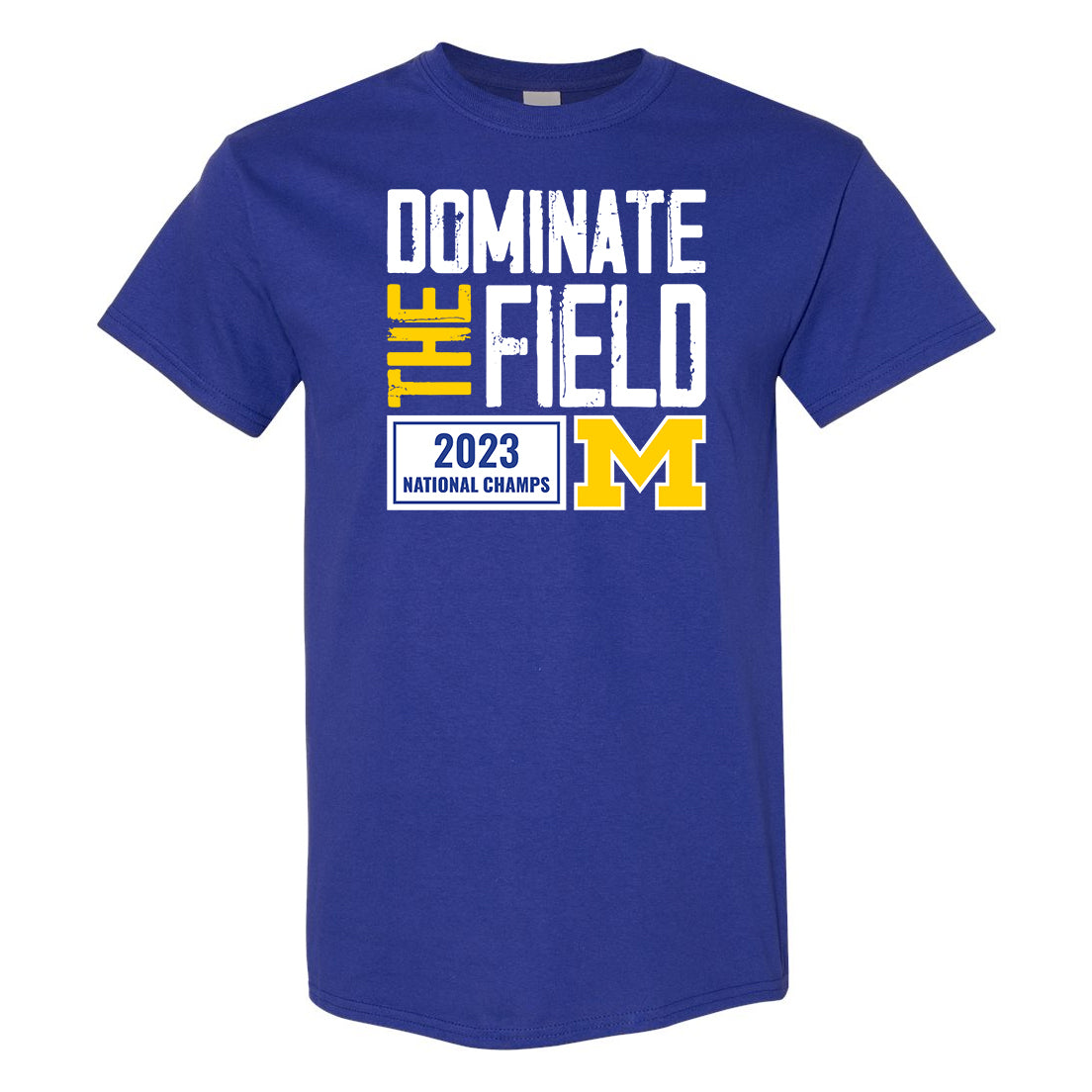 U of M Football DOMINATE THE FIELD T-Shirt