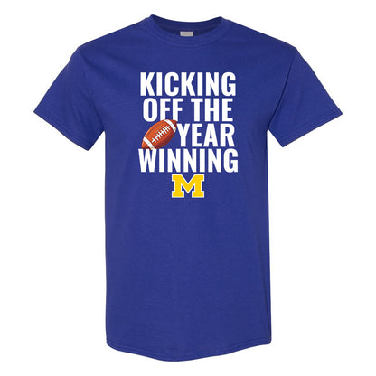 U of M Football KICKING OFF THE YEAR WINNING T-Shirt