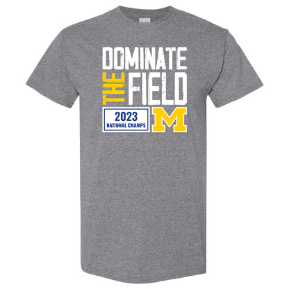 U of M Football DOMINATE THE FIELD T-Shirt